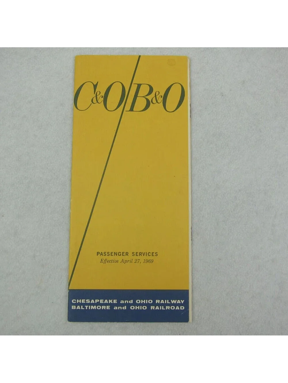 Chesapeake & Ohio Railway Baltimore & Ohio Railroad Time Table April 27, 1969